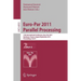 Euro-Par 2011 Parallel Processing: 17th International Euro-Parconference, Bordeaux, France, August 29 - September 2, 2011, Proceedings, Part II