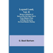 Legend Land, Vol. II; Being a Collection of Some of the Old Tales Told in Those Western Parts of Britain Served by the Great Western Railway