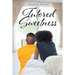Tutored Sweetness