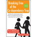 Breaking Free of the Co-Dependency Trap