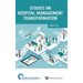 Studies on Hospital Management Transformation