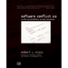 Software Conflict 2.0: The Art and Science of Software Engineering