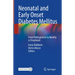 Neonatal and Early Onset Diabetes Mellitus: From Pathogenesis to Novelty in Treatment