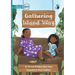 Gathering Island Way - Our Yarning