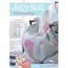 Jelly Roll Inspirations: 12 Winning Quilts from the International Competition and How to Make Them