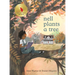 Nell Plants a Tree