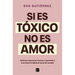 Si Es Tóxico, No Es Amor / If It's Toxic, It Isn't Love
