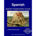 Spanish Programmatic Course - Workbook Volume 1