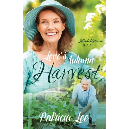 Love's Autumn Harvest