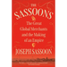 The Sassoons: The Great Global Merchants and the Making of an Empire