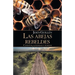Las Abejas Rebeldes: Cuentos, Leyendas Y Poemas