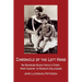 Chronicle of the Left Hand: An American Black Family's Story from Slavery to Russia's Hollywood