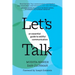 Let's Talk: An Essential Guide to Skillful Communication