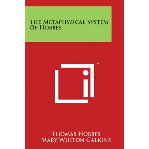 The Metaphysical System Of Hobbes