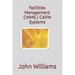 Facilities Management CMMS / CAFM Systems