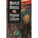 Mental Illness in Popular Culture