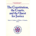 The Constitution, the Courts, and the Quest for Justice (American Enterprise Institute Studies, Vol 491)