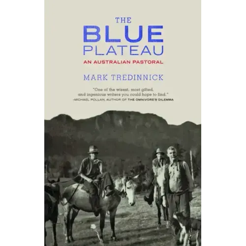 The Blue Plateau: An Australian Pastoral