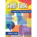 Self-Talk: Change your mind, change your life