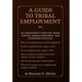 A Guide to Tribal Employment