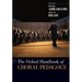 The Oxford Handbook of Choral Pedagogy