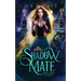 Shadow Mate