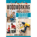 Woodworking for Kids: The Ultimate Guide to Teach Your Children About Woodworking + Innovative DIY Projects