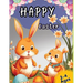 Happy Easter: Coloring Book for Toddlers and Kids Ages 2-4 with Cute Bunny, Eggs, Spring Designs, and More. Basket Stuffer for Preschool and Kindergar