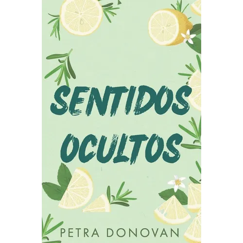 Sentidos Ocultos (Spanish Edition)