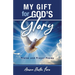 My Gift for God's Glory: Praise and Prayer Poems