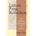 Letters From Bethlehem: Five Dramatic Monologues for Advent