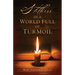Stillness in a World Full of Turmoil