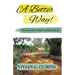 A Better Way! The Break Down Better Guided Journal