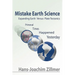 Mistake Earth Science: Expanding Earth Versus Plate Tectonics: Primeval Times Happened Yesterday