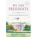 We the Presidents: How American Presidents Shaped the Last Century