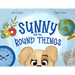 Sunny and the Round Things