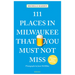 111 Places in Milwaukee That You Must Not Miss