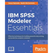 IBM SPSS Modeler Essentials