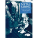 Metal Casting: Appropriate Technology in the Small Foundry