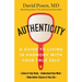 Authenticity: A Guide to Living in Harmony with Your True Self