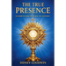 The True Presence: Eucharistic Miracles Across the Centuries