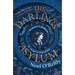 The Darlings of the Asylum