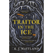 Traitor in the Ice