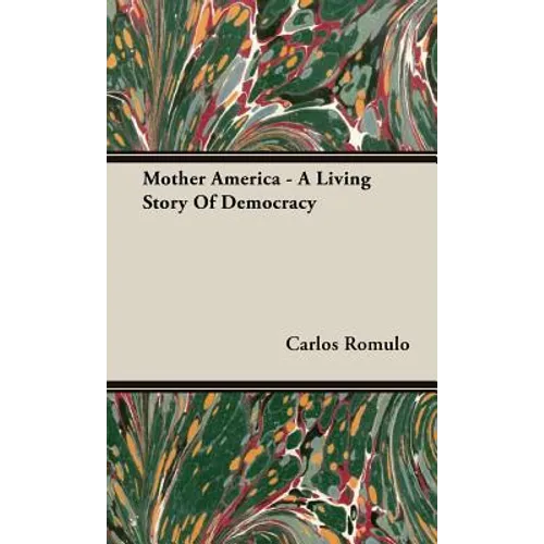 Mother America - A Living Story Of Democracy