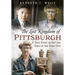 The Lost Kingdom of Pittsburgh: A True Story of Art and Exile in the Steel City