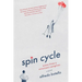 Spin Cycle: Notes from a Reluctant Caregiver