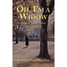 Oh. I'm a Widow: Working Through Life After a Death