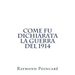 Come fu dichiarata la guerra del 1914