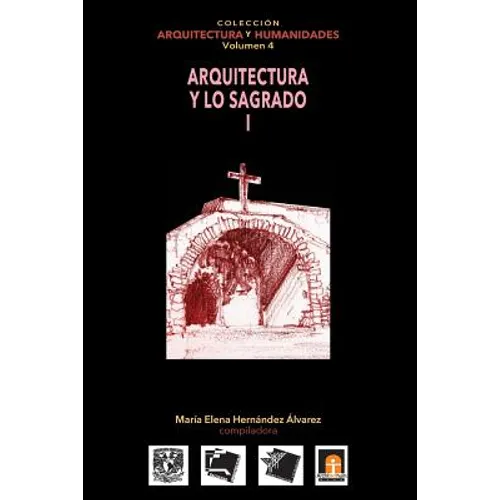 vol 4 Arquitectura y lo Sagrado I