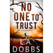 No One To Trust
